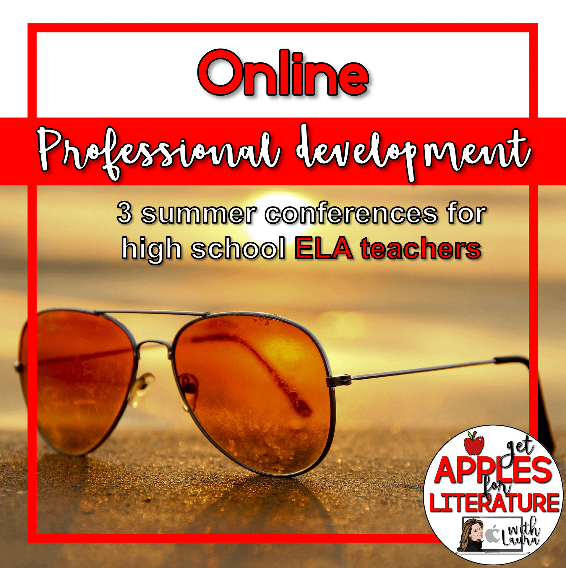 Online Professional Development: 3 Summer conferences for high school ELA teachers